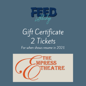 2 Tickets – Empress Theatre